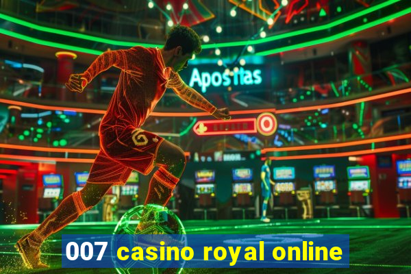 007 casino royal online