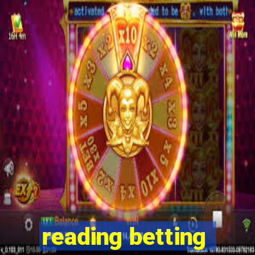 reading betting