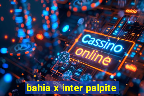 bahia x inter palpite