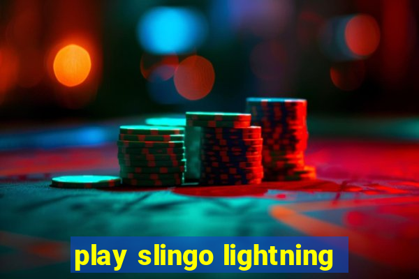 play slingo lightning