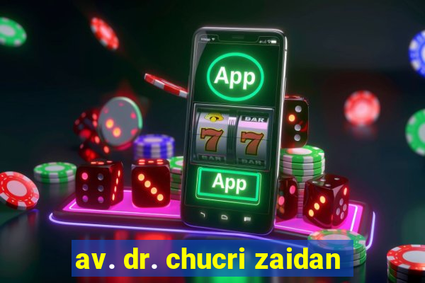 av. dr. chucri zaidan