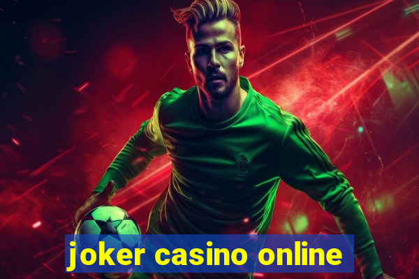 joker casino online