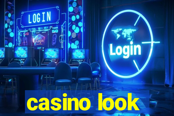 casino look