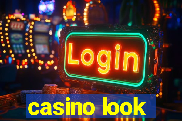 casino look