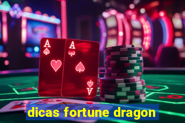 dicas fortune dragon