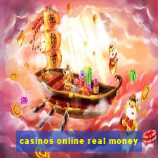 casinos online real money