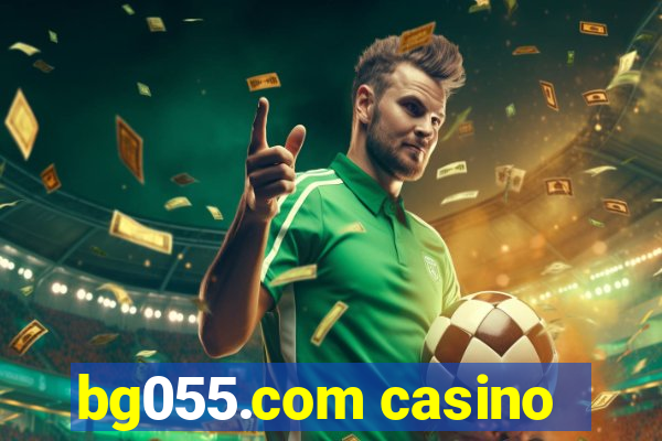 bg055.com casino