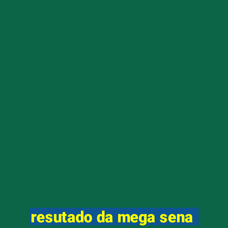 resutado da mega sena