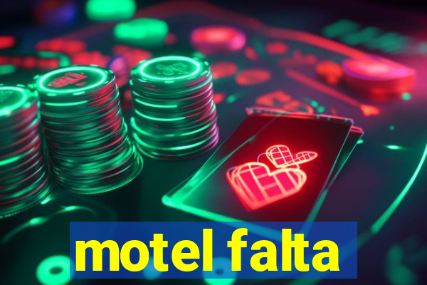 motel falta