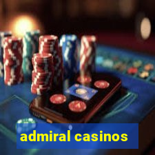 admiral casinos