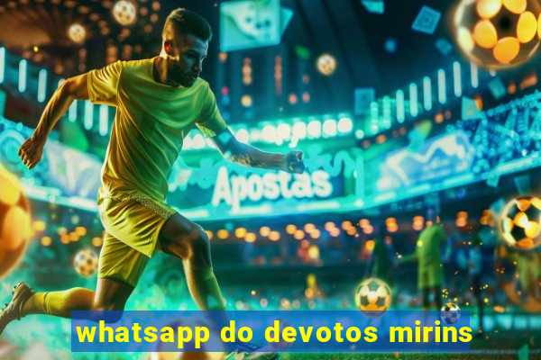 whatsapp do devotos mirins