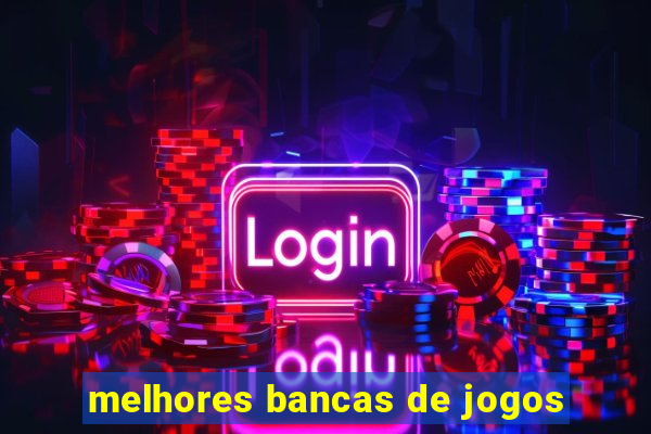 melhores bancas de jogos