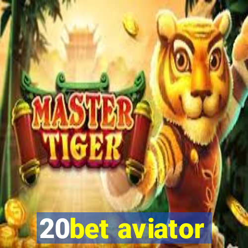 20bet aviator