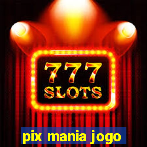 pix mania jogo