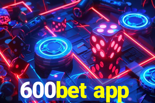 600bet app