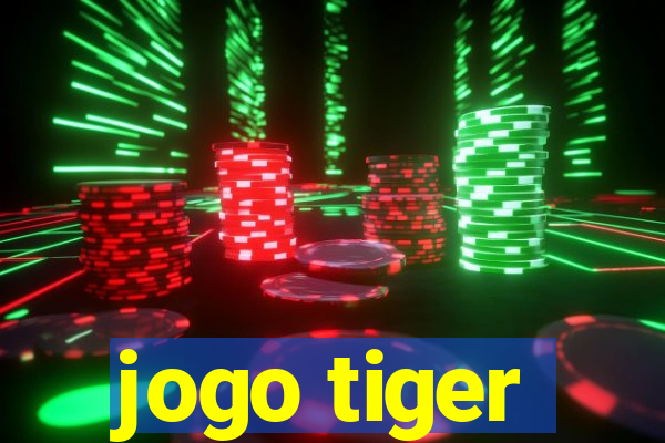 jogo tiger