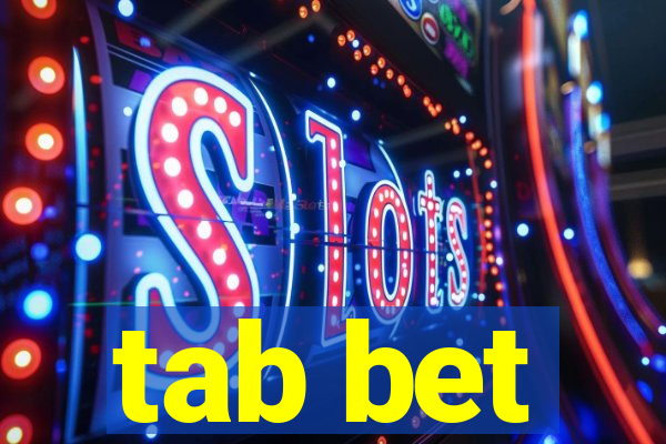 tab bet