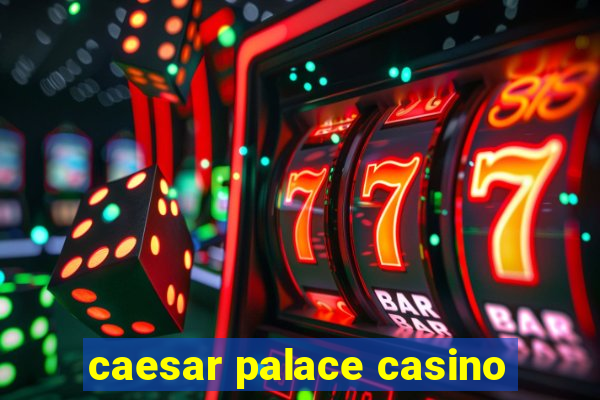 caesar palace casino