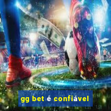 gg bet é confiável