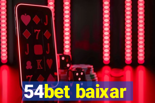 54bet baixar