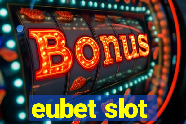 eubet slot