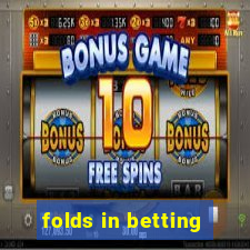 folds in betting