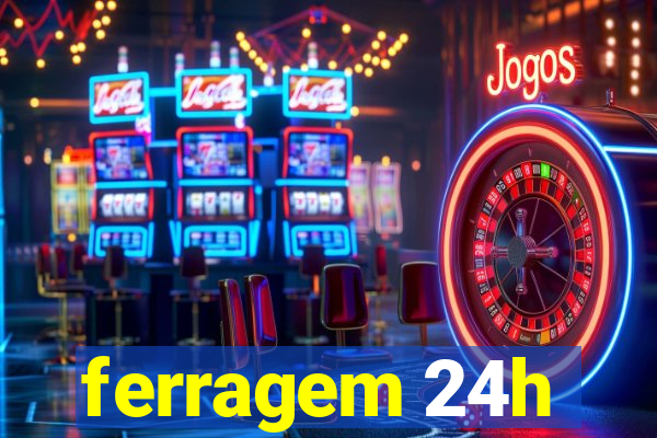 ferragem 24h