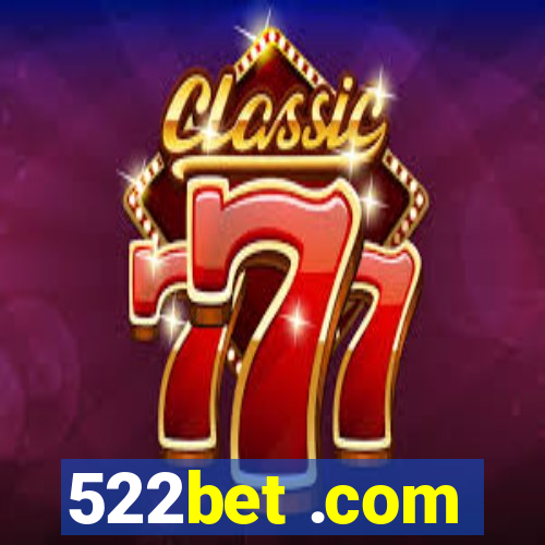 522bet .com