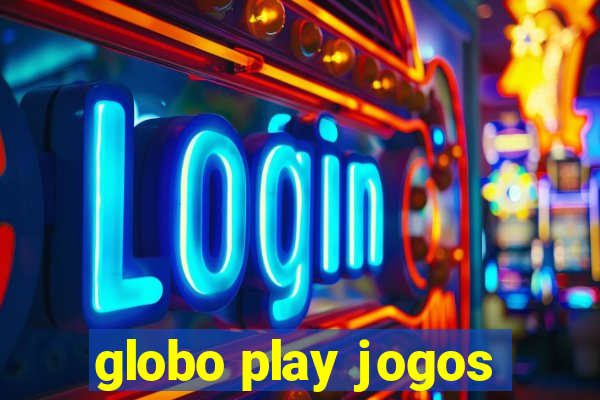 globo play jogos