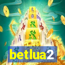 betlua2