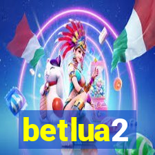 betlua2