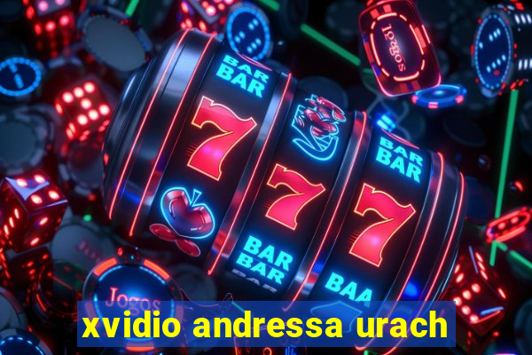 xvidio andressa urach