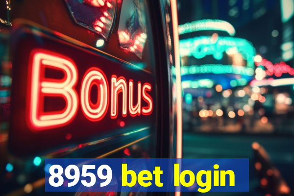 8959 bet login