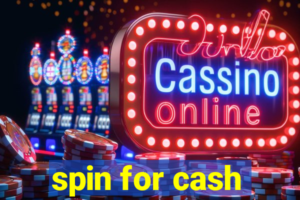 spin for cash