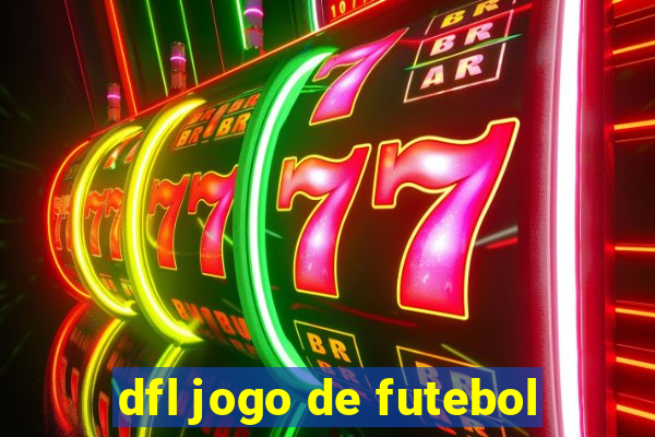 dfl jogo de futebol