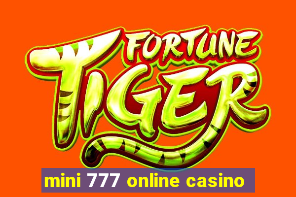 mini 777 online casino