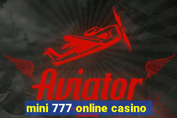 mini 777 online casino