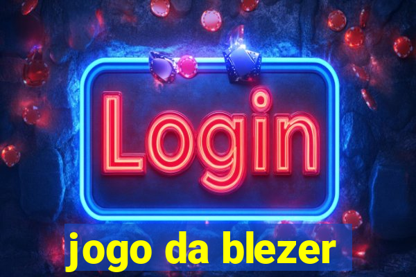 jogo da blezer