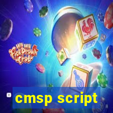 cmsp script