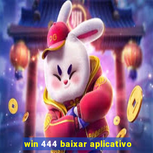 win 444 baixar aplicativo