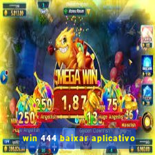 win 444 baixar aplicativo