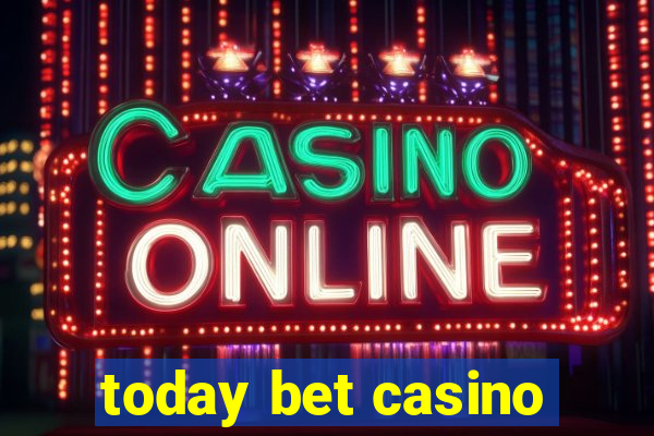 today bet casino