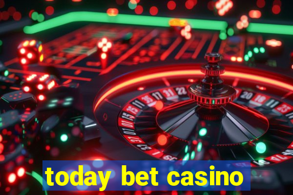 today bet casino