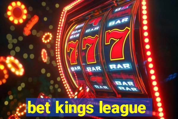 bet kings league