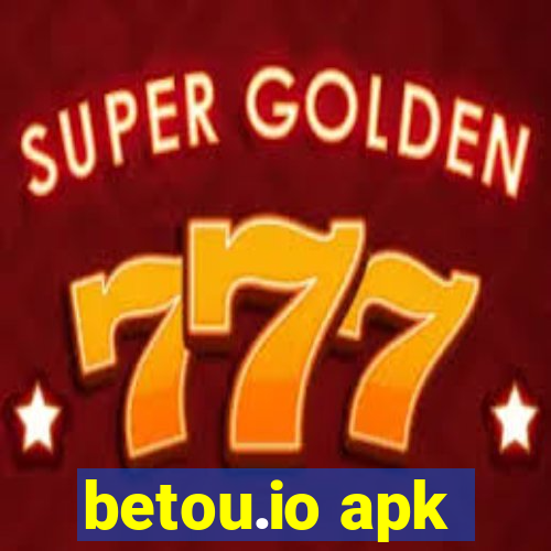 betou.io apk