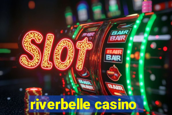 riverbelle casino