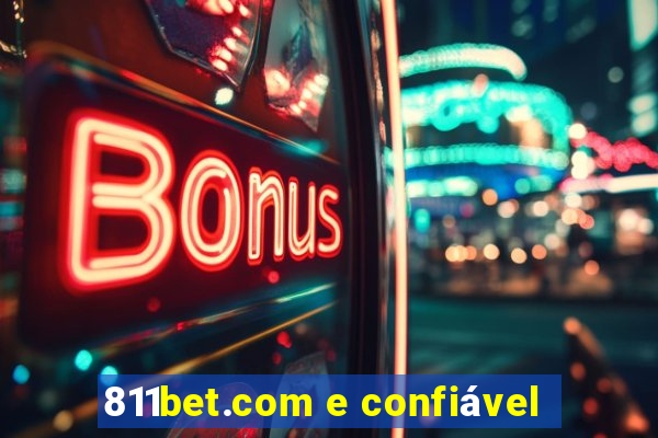 811bet.com e confiável