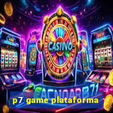 p7 game plataforma