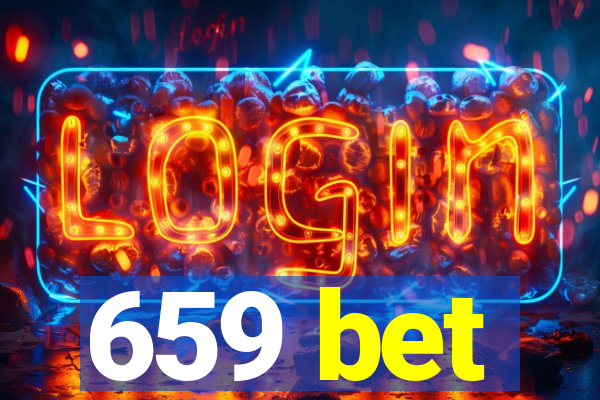 659 bet