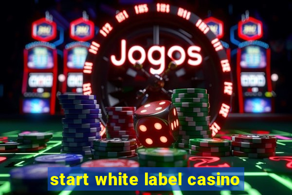 start white label casino